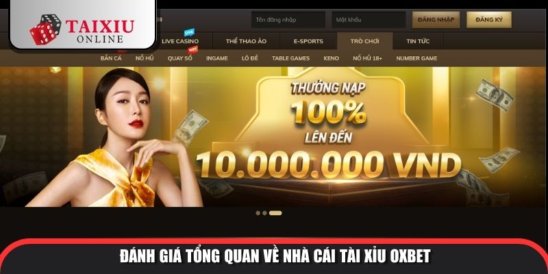 Oxbet là sân chơi uy tín xanh chín hàng đầu