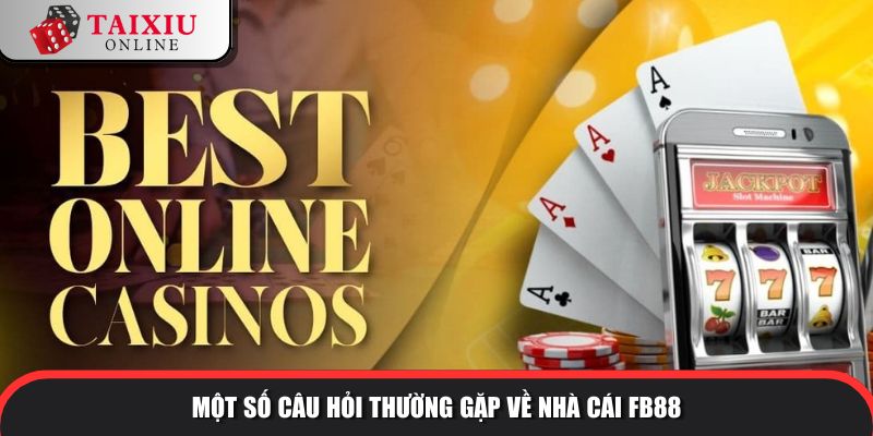 Một số câu hỏi thường gặp về cổng game FB88