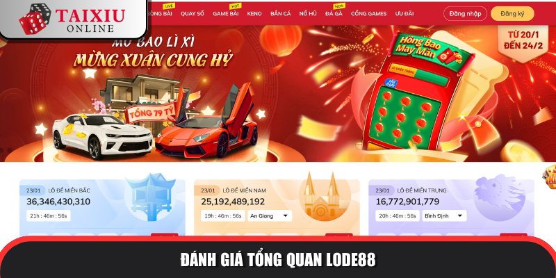 danh gia tong quan LODE88 773 Cá cược tài xỉu làm giàu tại nhà cái uy tín