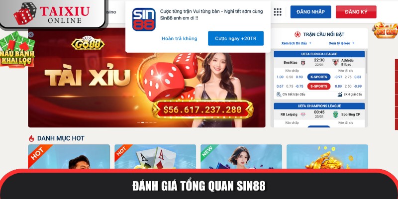 danh gia tong quan SIN88 757 Thiên đường tài xỉu SIN88