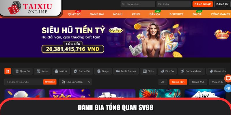 danh gia tong quan SV88 582 Tài Xỉu đổi thưởng SV88 được săn đón bậc nhất