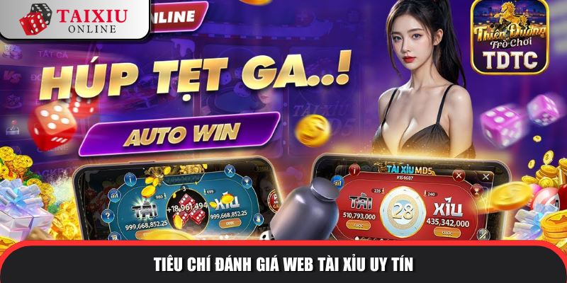 Nhà cái tài xỉu uy tín cần đáp ứng nhiều tiêu chí