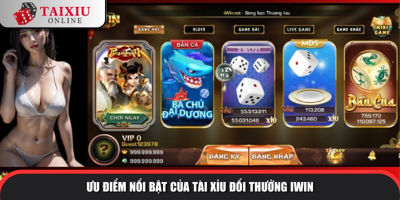 Ưu điểm nổi bật của tài xỉu đổi thưởng IWIN so với tài xỉu khác